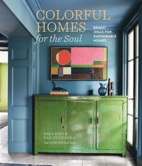 bokomslag Colorful Homes for the Soul: Bright Ideas for Sustainable Homes