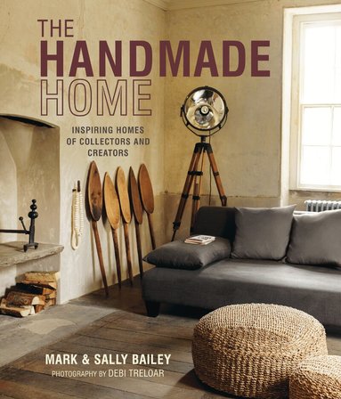 Mark Bailey, Sally Bailey - Handmade Home, Inbunden