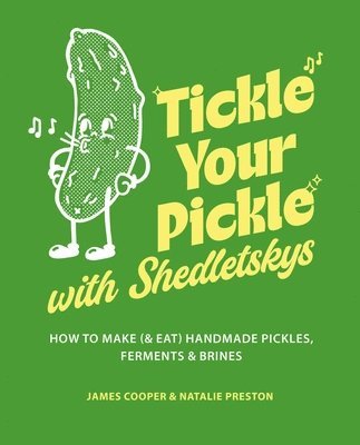 bokomslag Tickle Your Pickle with Shedletsky's