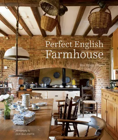 Ros Byam Shaw - Perfect English Farmhouse, Inbunden