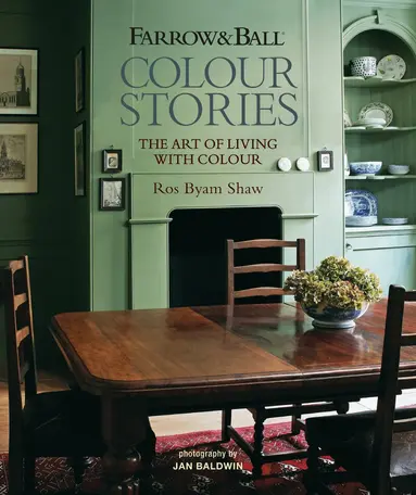 Ros Byam Shaw - Farrow & Ball Colour Stories, Inbunden