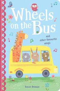 bokomslag The Wheels on the Bus & Other Favourite Songs