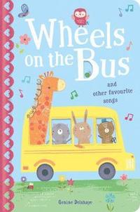 bokomslag The Wheels on the Bus & Other Favourite Songs