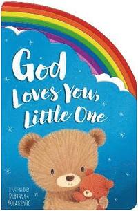 bokomslag God Loves You, Little One