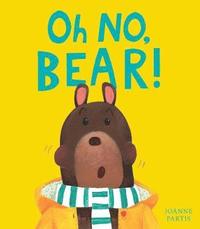 bokomslag Oh No, Bear!