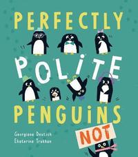 bokomslag Perfectly Polite Penguins