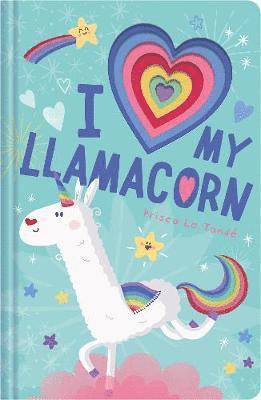 bokomslag I Love My Llamacorn