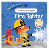 bokomslag Star in Your Own Story: Firefighter