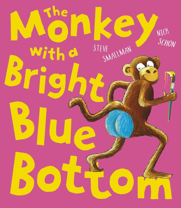 Steve Smallman - Monkey with a Bright Blue Bottom, Häftad
