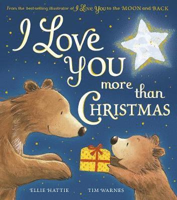 Ellie Hattie - I Love You More Than Christmas, Inbunden. Tillgänglighet: Tillfälligt slut