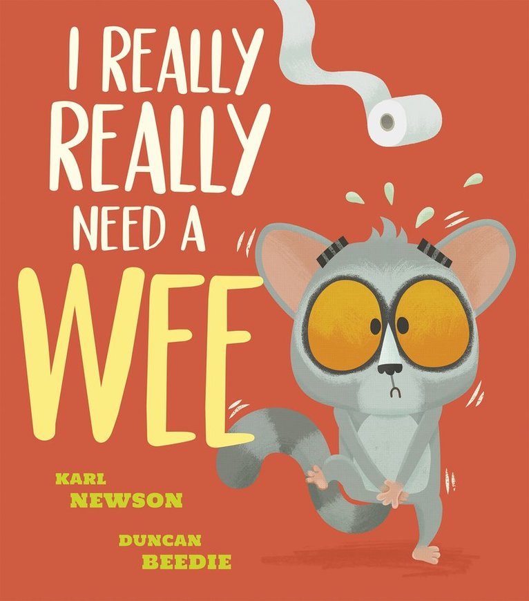 Karl Newson - I Really, Really Need a Wee!, Häftad