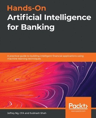 Hands-On Artificial Intelligence for Banking 1
