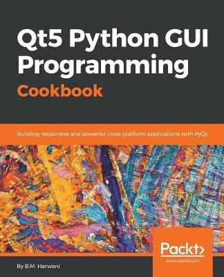 Qt5 Python GUI Programming Cookbook 1