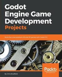 bokomslag Godot Engine Game Development Projects