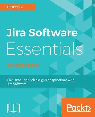 bokomslag JIRA Software Essentials - Second Edition