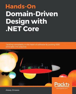 bokomslag Hands-On Domain-Driven Design with .NET Core