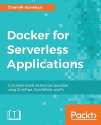 bokomslag Docker for Serverless Applications