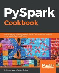 bokomslag PySpark Cookbook