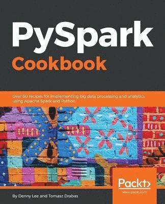 bokomslag PySpark Cookbook