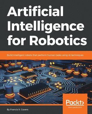 bokomslag Artificial Intelligence for Robotics