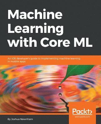 Machine Learning with Core ML 1