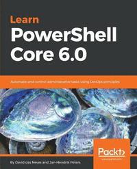 bokomslag Learn PowerShell Core 6.0
