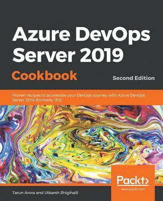 Azure DevOps Server 2019 Cookbook 1