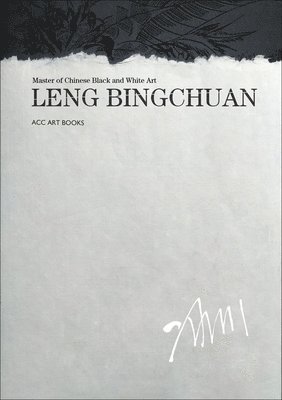 Leng Bingchuan - Leng Bingchuan, Inbunden