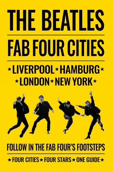 Richard Porter, David Bedford, Susan Ryan - Beatles: Fab Four Cities, Häftad