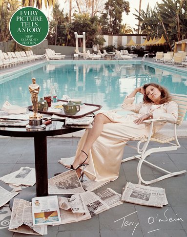 Terry O'Neill - Terry O’Neill: Every Picture Tells a Story, Inbunden