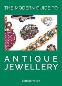 bokomslag The Modern Guide to Antique Jewellery