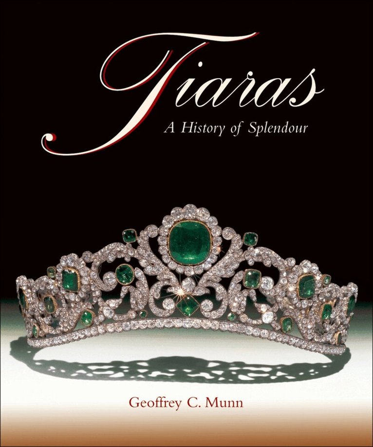 Geoffrey C. Munn - Tiaras, Inbunden