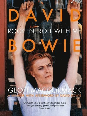 bokomslag David Bowie: Rock 'n' Roll with Me