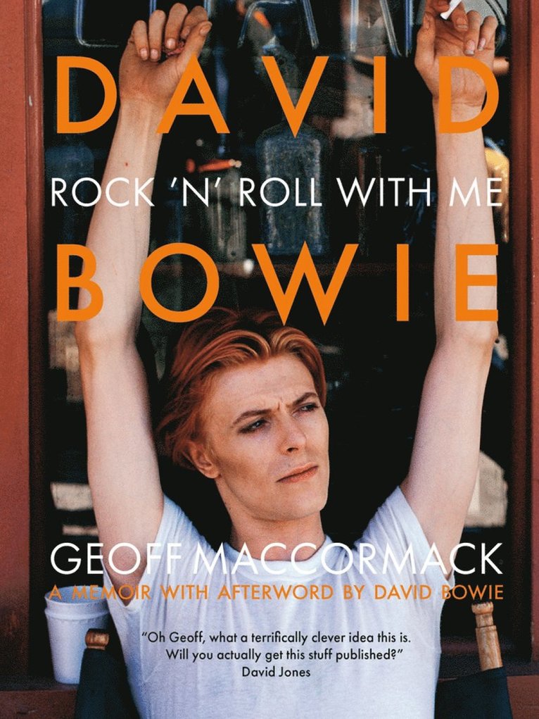 Geoff MacCormack, Geoff Maccormack - David Bowie: Rock ’n’ Roll with Me, Inbunden