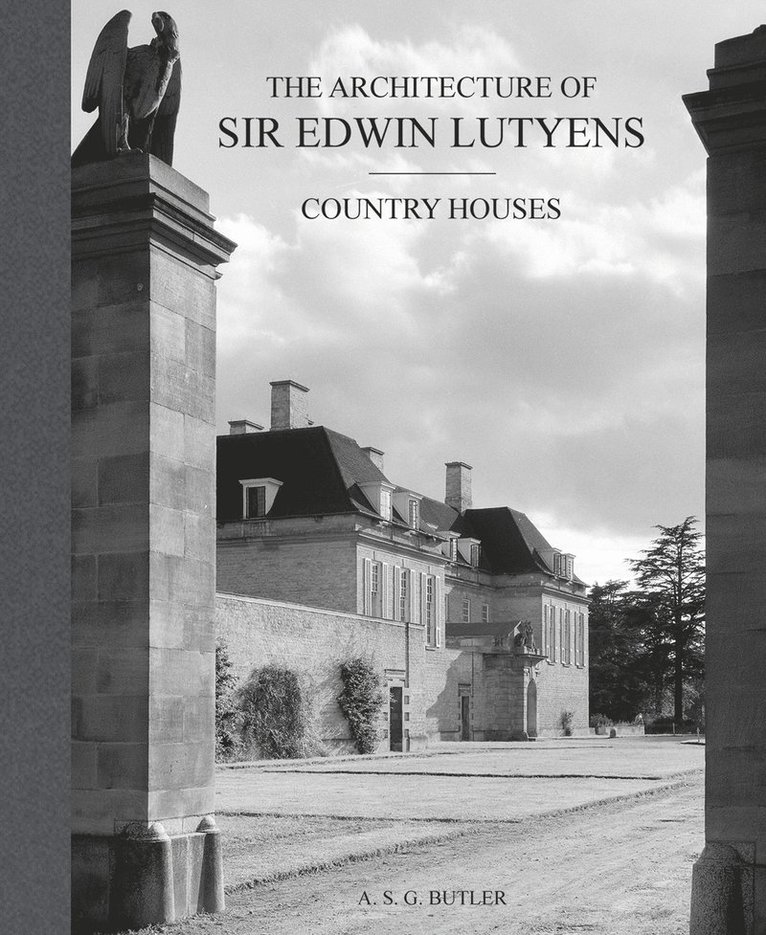 Architecture of Sir Edwin Lutyens