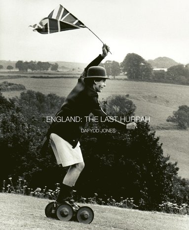 bokomslag England: The Last Hurrah