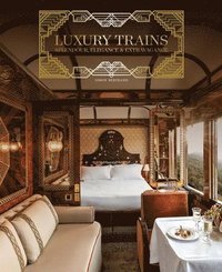 bokomslag Luxury Trains