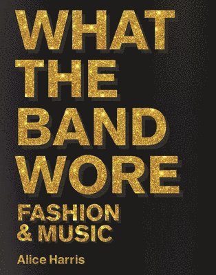 What the Band Wore 1