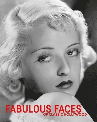 bokomslag Fabulous Faces of Classic Hollywood