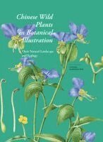 Garden Time - Chinese Wild Plants in Botanical Illustration 1, Inbunden