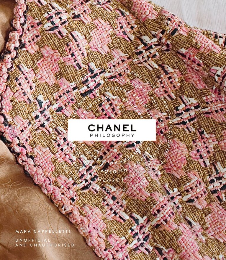 Mara Cappelletti - Chanel Philosophy, Inbunden