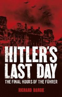 bokomslag Hitler's Last Day