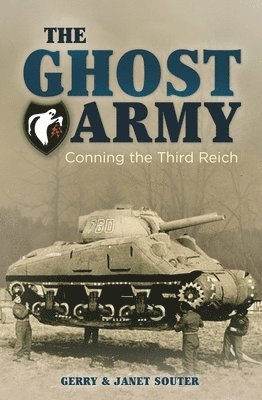 The Ghost Army: Conning the Third Reich 1