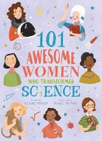 bokomslag 101 Awesome Women Who Transformed Science