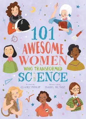 101 Awesome Women Who Transformed Science 1