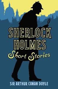 bokomslag Sherlock Holmes Short Stories
