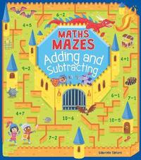 bokomslag Maths Mazes: Adding and Subtracting