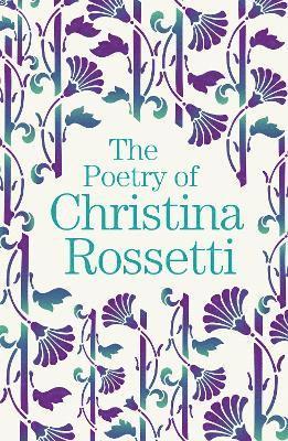 Poetry of Christina Rossetti 1