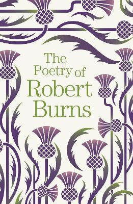 The Poetry of Robert Burns 1