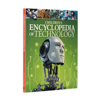 Anita Loughrey, Alex Woolf - Children's Encyclopedia of Technology, Inbunden
